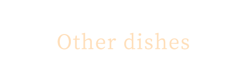 Other dishes